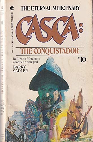 Stock image for Casca #10: Conquistador for sale by ThriftBooks-Atlanta
