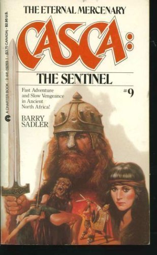 The Sentinel (Casca, No. 9) (9780441092697) by Sadler, Barry