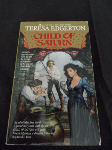 Child Of Saturn (Green Lion Trilogy) (9780441104017) by Edgerton, Teresa