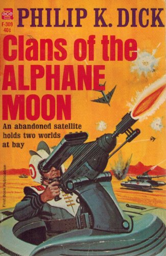 Clans of the Alphane Moon (9780441110360) by Philip K. Dick