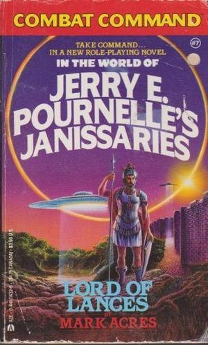 9780441114320: Combat Command in the World of Jerry E. Pournelle's Janissaries, Lord of Lances