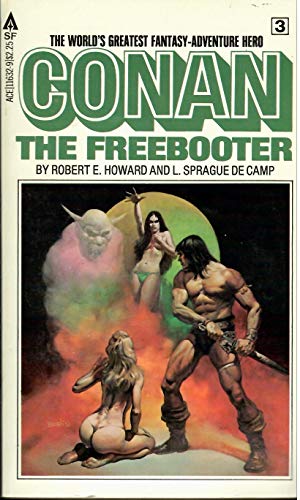 9780441116324: Conan #3: The Freebooter