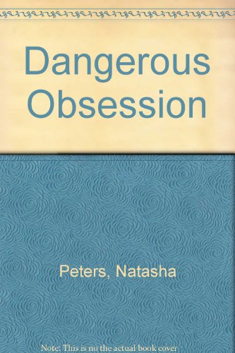 9780441137053: Dangerous Obsession