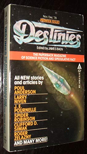 9780441142811: Destinies: The Paperback Magazine of Science Fiction & Speculative Fact, Vol. 1 No. 1 (November-December, 1978)