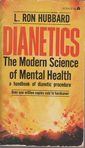 Beispielbild fr Dianetics: The modern science of mental health : a handbook of dianetic procedure zum Verkauf von Half Price Books Inc.