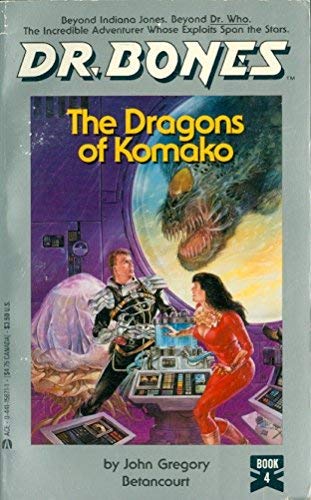 Dr. Bones Book 4 : The Dragons of Komako