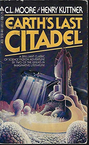 Beispielbild fr Earth's Last Citadel zum Verkauf von Better World Books