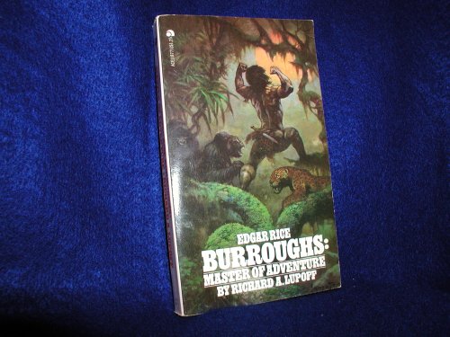 9780441187720: Edgar Rice Burroughs : Master of Adventure
