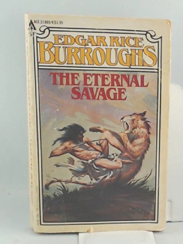 Beispielbild fr The Eternal Savage ( aka The Eternal Lover, aka Nu of the Niocene) zum Verkauf von Second Chance Books & Comics