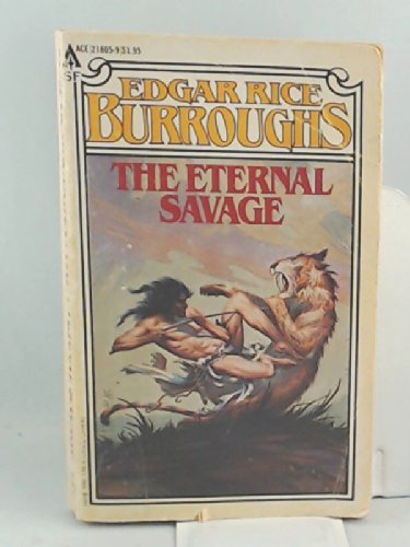 Stock image for The Eternal Savage ( aka The Eternal Lover, aka Nu of the Niocene) for sale by Second Chance Books & Comics