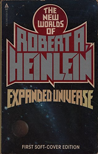 9780441218837: Expanded Universe: The New Worlds of Robert A. Heinlein