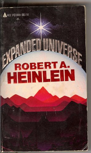 Expanded Universe (9780441218882) by Robert A. Heinlein
