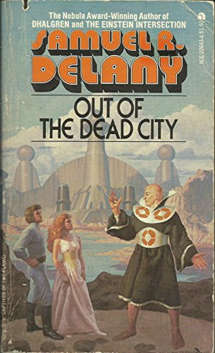 Out of the Dead City (9780441226436) by Samuel R. Delany