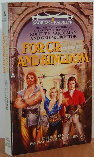 9780441245659: For Crown and Kingdom (Swords of Raemllyn)