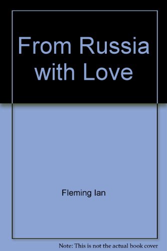 From Russia with Love (9780441254743) by Fleming, Ian