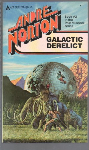 Galactic Derelict (9780441272310) by Norton, Andre