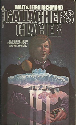 9780441272365: Gallagher's Glacier