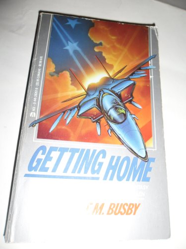 Getting Home (9780441282678) by Busby, F. M.