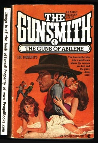 The Gunsmith #4: The Guns of Abilene