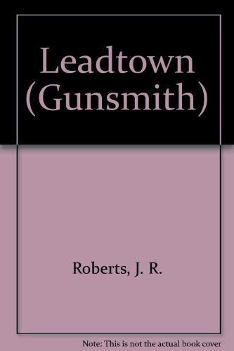 Beispielbild fr Leadtown (Gunsmith) zum Verkauf von JR Marketing/Books