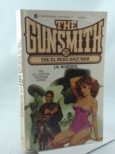 The Gunsmith #39: The El Paso Salt War