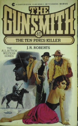 The Gunsmith #40: The Ten Pines Killer