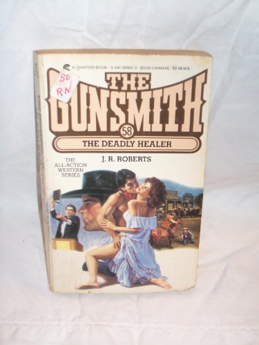 The Gunsmith #58: The Deadly Healer