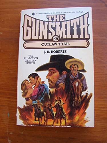 9780441309702: Outlaw Trail (The Gunsmith, No 66)
