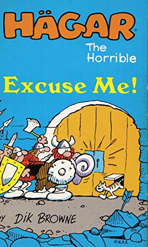 Imagen de archivo de Excuse Me (Hagar the Horrible No. 16) a la venta por Ozark Relics and Rarities