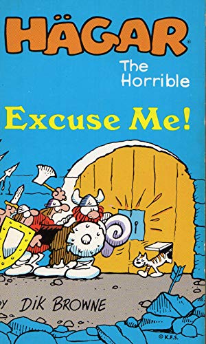 Stock image for Excuse Me (Hagar the Horrible No. 16) for sale by Ozark Relics and Rarities