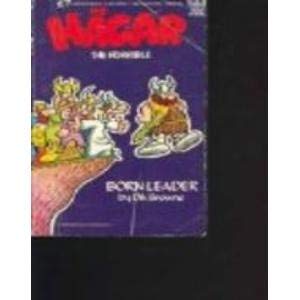 Stock image for Hagar The Horrible : Born Leader for sale by Ridge Road Sight And Sound