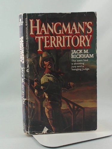 Hangman's Territory (9780441316335) by Bickham, Jack