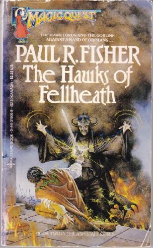 The Hawks of Fellheath (MagicQuest Book #7 : Book Two in the Ash Staff Series)