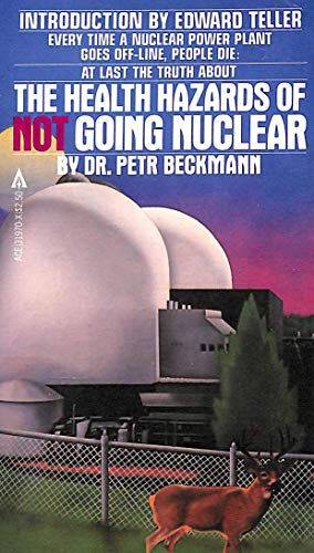 9780441319701: The Health Hazards of Not Going Nuclear