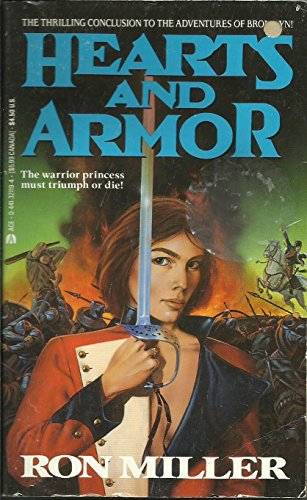 Hearts And Armor (Book 3 in the Bronwyn Trilogy) (9780441321193) by Miller, Ron