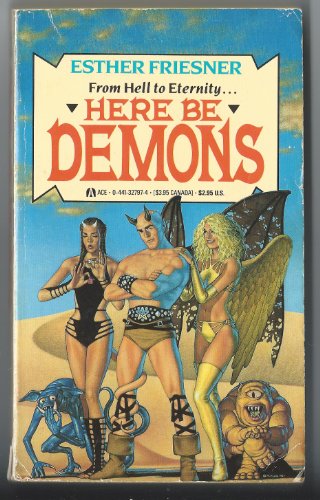 Here Be Demons (9780441327973) by Friesner, Esther