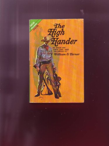 Stock image for Wild Horse Range / The High Handers (Ace Western Double, 33460) for sale by ThriftBooks-Dallas