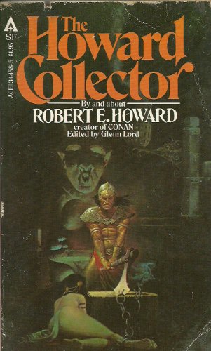 The Howard Collector: By and About Robert E. Howard (9780441344581) by Robert E. Howard