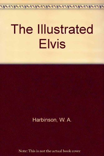 9780441365173: Illustrated Elvis