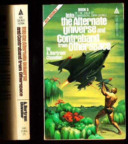 9780441371099: Into the Alternate Universe: Contraband for Otherspace