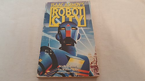 9780441373833: Cyborg (Isaac Asimov's Robot City, Book 3)