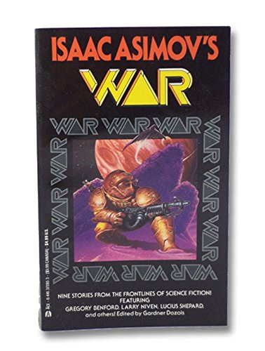 Isaac Asimov's War (9780441373932) by Dozois, Gardner