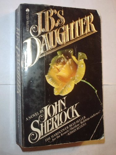 Beispielbild fr J. B.'s Daughter zum Verkauf von Better World Books