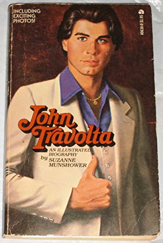 9780441406302: John Travolta: An Illustrated Biography
