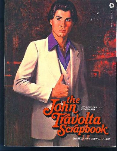 Stock image for The John Travolta Scrapbook: An Illustrated Biography for sale by Wonder Book