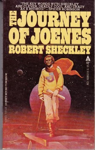 9780441408504: Journey Of Joenes by Robert Sheckley (1979-08-01)