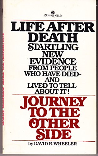 Stock image for Journey to the Other Side: Life After Death for sale by R Bookmark
