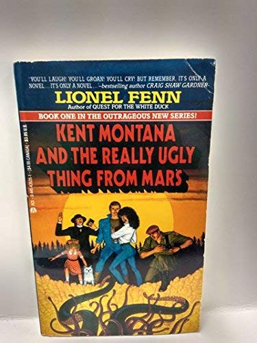 Beispielbild fr Kent Montana and the Really Ugly Thing from Mars zum Verkauf von HPB Inc.