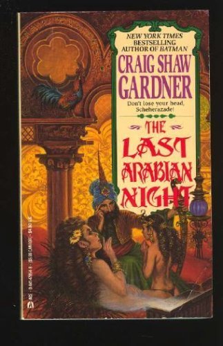 9780441470549: The Last Arabian Night