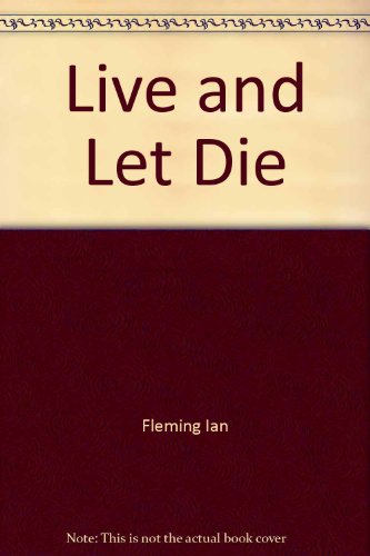 9780441485109: Live and Let Die